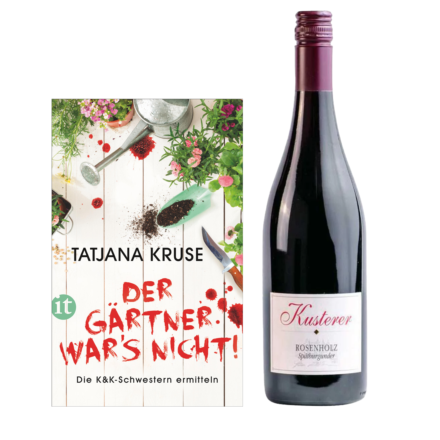 Geschenkset mit dem Buch Der Gärtner war's nicht von Tatjana Kruse und dem Wein Kusterer Rosenholz Spätburgunder.